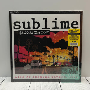 Sublime - $5 At The Door (Live At Tressel Tavern, 1994) (Indie Exclusive Yellow Vinyl)