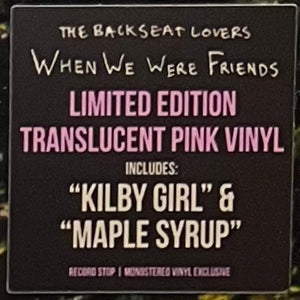 The Backseat Lovers - When We Were Friends (Translucent Pink Vinyl)