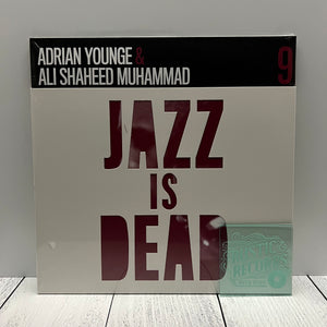 Jazz Is Dead 09: Adrain Younge & Ali Shaheed Muhammad